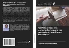 Portada del libro de Gestión eficaz del conocimiento para las pequeñas y medianas empresas