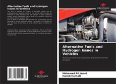 Alternative Fuels and Hydrogen Issues in Vehicles的封面