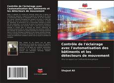 Buchcover von Contrôle de l'éclairage avec l'automatisation des bâtiments et les détecteurs de mouvement