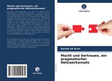 Copertina di Macht und Vertrauen, ein pragmatischer Netzwerkansatz