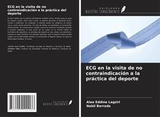Capa do livro de ECG en la visita de no contraindicación a la práctica del deporte 