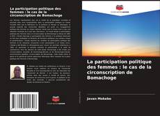Capa do livro de La participation politique des femmes : le cas de la circonscription de Bomachoge 
