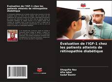 Portada del libro de Évaluation de l'IGF-1 chez les patients atteints de rétinopathie diabétique