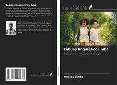 Capa do livro de Tabúes lingüísticos lubà 