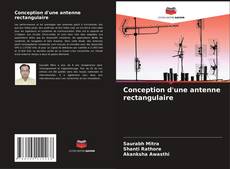 Bookcover of Conception d'une antenne rectangulaire