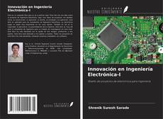 Portada del libro de Innovación en Ingeniería Electrónica-I