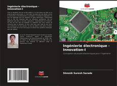 Portada del libro de Ingénierie électronique - Innovation-I