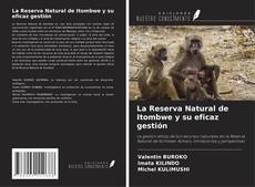 Borítókép a  La Reserva Natural de Itombwe y su eficaz gestión - hoz