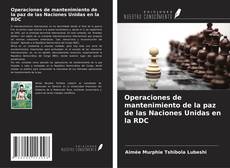 Portada del libro de Operaciones de mantenimiento de la paz de las Naciones Unidas en la RDC