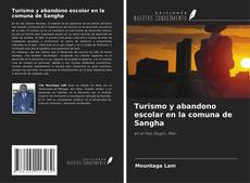 Turismo y abandono escolar en la comuna de Sangha的封面