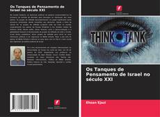Borítókép a  Os Tanques de Pensamento de Israel no século XXI - hoz