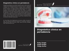 Buchcover von Diagnóstico clínico en periodoncia