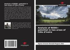 Couverture de Analysis of REDD+ potential in two areas of Côte d'Ivoire