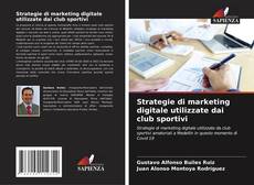 Copertina di Strategie di marketing digitale utilizzate dai club sportivi
