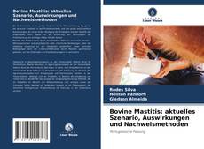 Borítókép a  Bovine Mastitis: aktuelles Szenario, Auswirkungen und Nachweismethoden - hoz