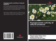 Hypoglycaemic activity of natural products的封面