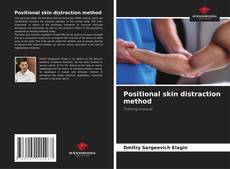 Positional skin distraction method的封面