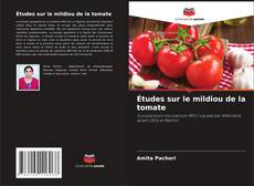 Études sur le mildiou de la tomate kitap kapağı