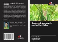 Copertina di Gestione integrata dei nutrienti nell'okra