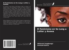 Buchcover von El feminismo en So Long a Letter y Anowa