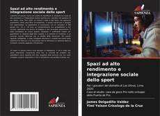 Spazi ad alto rendimento e integrazione sociale dello sport的封面