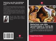 Copertina di Bailarinos com Alta Sensibilidade e Teoria de Fluxo: aplicação em EC21