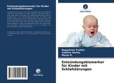 Capa do livro de Entzündungsbiomarker für Kinder mit Schlafstörungen 