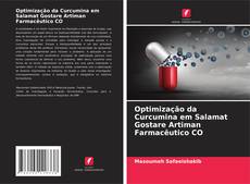 Borítókép a  Optimização da Curcumina em Salamat Gostare Artiman Farmacêutico CO - hoz
