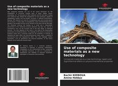 Use of composite materials as a new technology的封面