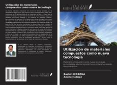 Buchcover von Utilización de materiales compuestos como nueva tecnología