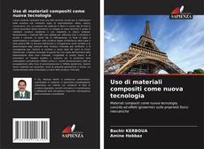 Uso di materiali compositi come nuova tecnologia的封面