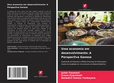 Copertina di Uma economia em desenvolvimento: A Perspectiva Ganesa