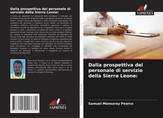 Bookcover of Dalla prospettiva del personale di servizio della Sierra Leone: