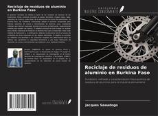 Buchcover von Reciclaje de residuos de aluminio en Burkina Faso