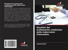 Borítókép a  Risultati del trattamento combinato della tubercolosi linfonodale - hoz