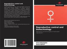 Reproductive control and biotechnology的封面