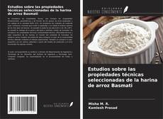 Buchcover von Estudios sobre las propiedades técnicas seleccionadas de la harina de arroz Basmati