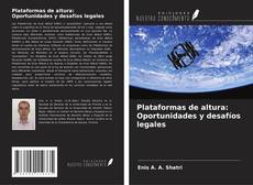 Plataformas de altura: Oportunidades y desafíos legales kitap kapağı