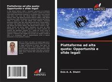 Capa do livro de Piattaforme ad alta quota: Opportunità e sfide legali 