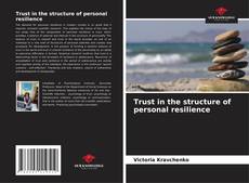 Trust in the structure of personal resilience的封面