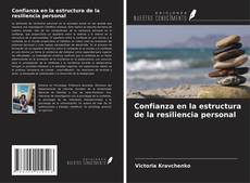 Couverture de Confianza en la estructura de la resiliencia personal