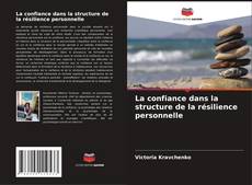 La confiance dans la structure de la résilience personnelle kitap kapağı