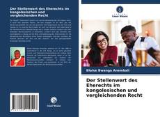 Обложка Der Stellenwert des Eherechts im kongolesischen und vergleichenden Recht