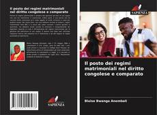 Buchcover von Il posto dei regimi matrimoniali nel diritto congolese e comparato