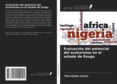 Buchcover von Evaluación del potencial del ecoturismo en el estado de Enugu