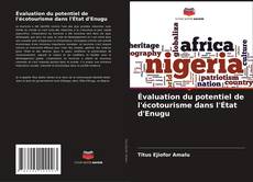 Buchcover von Évaluation du potentiel de l'écotourisme dans l'État d'Enugu