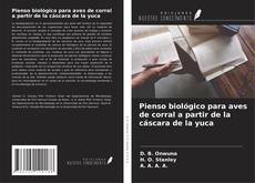 Buchcover von Pienso biológico para aves de corral a partir de la cáscara de la yuca