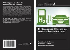 Buchcover von El hidrógeno: El futuro del combustible sin carbono