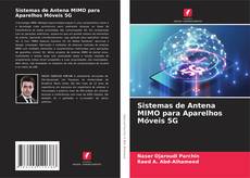 Copertina di Sistemas de Antena MIMO para Aparelhos Móveis 5G