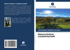 Bookcover of Naturschützer Landwirtschaft